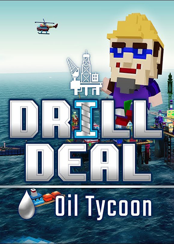 Drill Deal – Oil Tycoon Steam Digital Code Global