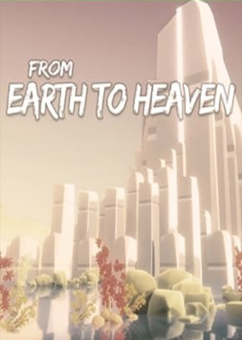 From Earth To Heaven Steam Digital Code Global