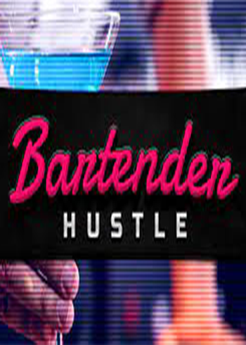Bartender Hustle Steam Digital Code Global
