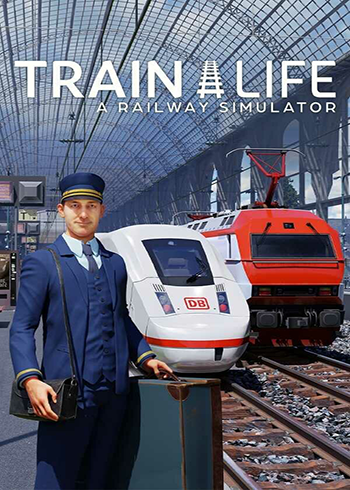 Train Life: A Railway Simulator Steam Digital Code Global