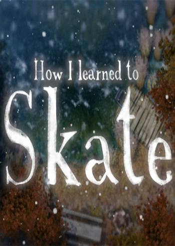 How I learned to Skate Steam Digital Code Global