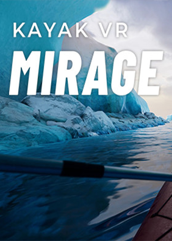 Kayak VR: Mirage Steam Digital Code Global