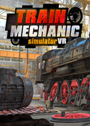 Train Mechanic Simulator VR Steam Digital Code Global