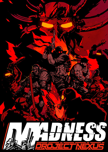 MADNESS: Project Nexus Steam Digital Code Global