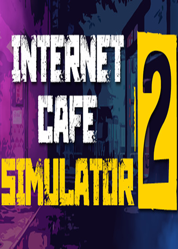 Internet Cafe Simulator 2 Steam Digital Code Global